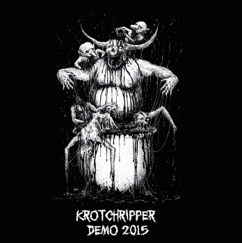 Krotchripper : Demo 2015 Krotchripper : Demo 2015